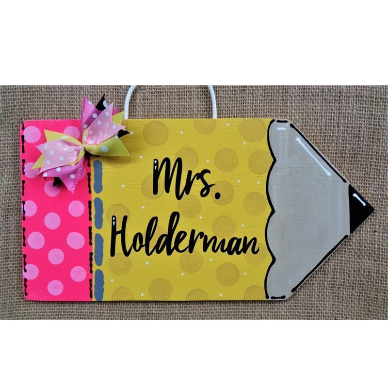 Personalized TEACHER PENCIL SIGN Name Plaque School Class Classroom