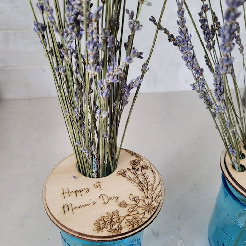 Mothers Day Lid ids that go on a vase