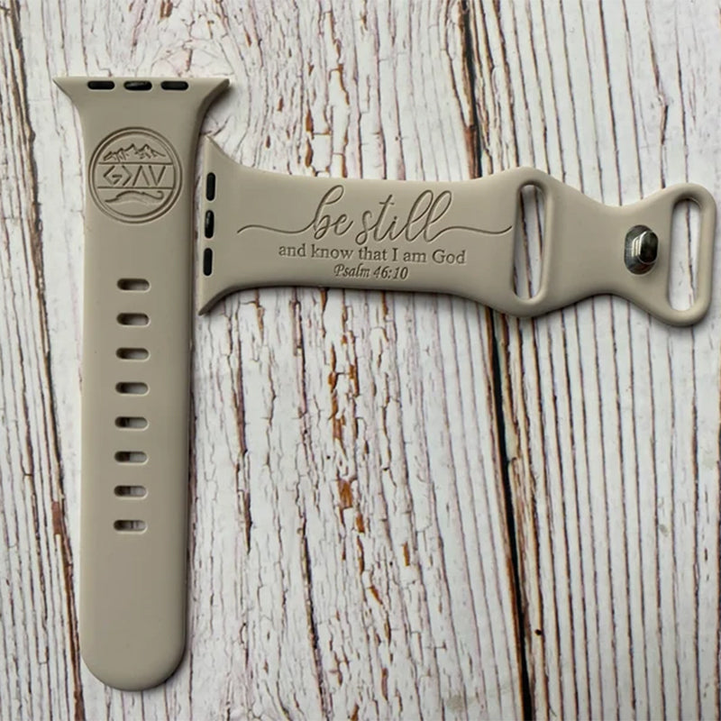 Be Still and Know That I am God Apple Watch Band