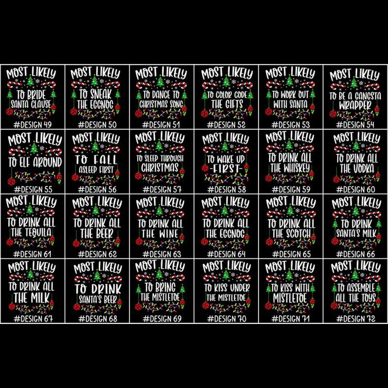 144 Quotes Most Likely to Christmas Shirt, Family Matching Christmas T-Shirts, Christmas Shirt
