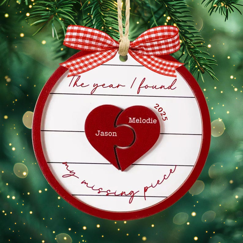 The Year I Found My Missing Piece, Custom Couple Christmas 2025 Ornament