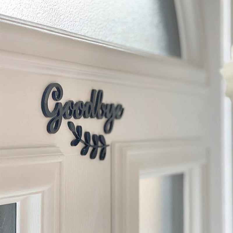 HELLO, GOODBYE, WELCOME 3D Acrylic Front Door Sign & Vine, Letterbox Sign