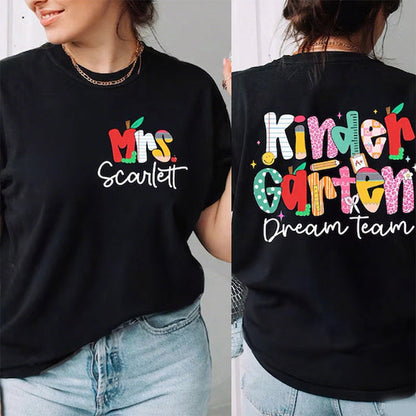 Personalized Teacher Name Shirt, Kindergarten Dream Team Teacher Shirt