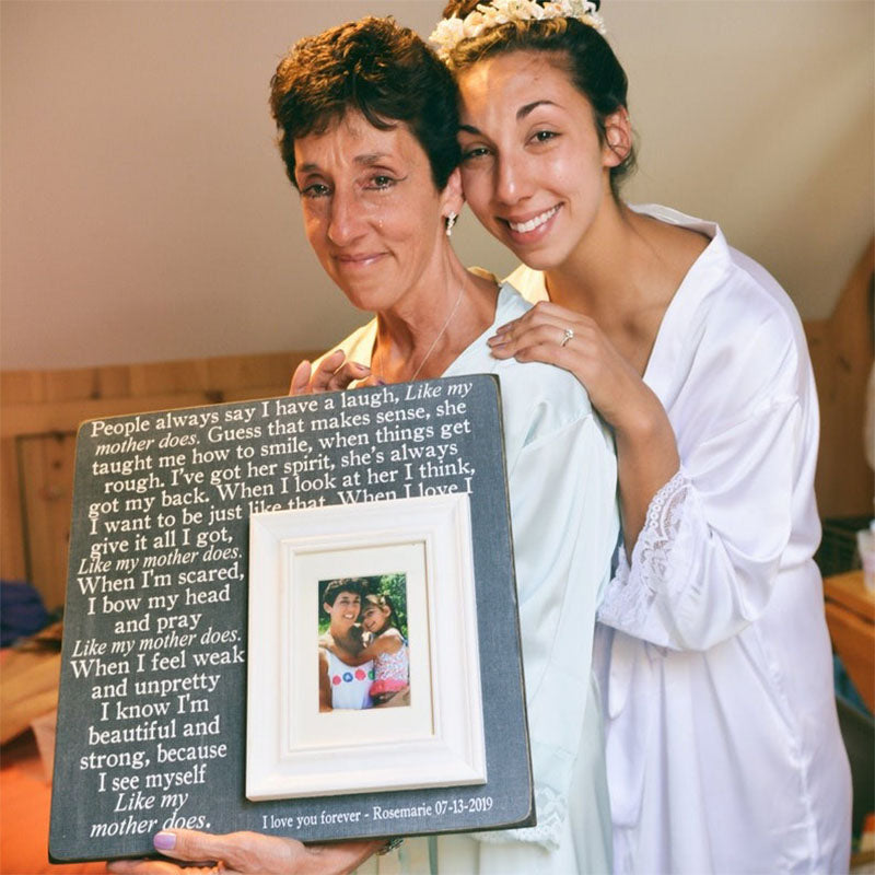 Unique Mother of the Bride Gift, Personalized Frame for Mom, Like My Mother Does