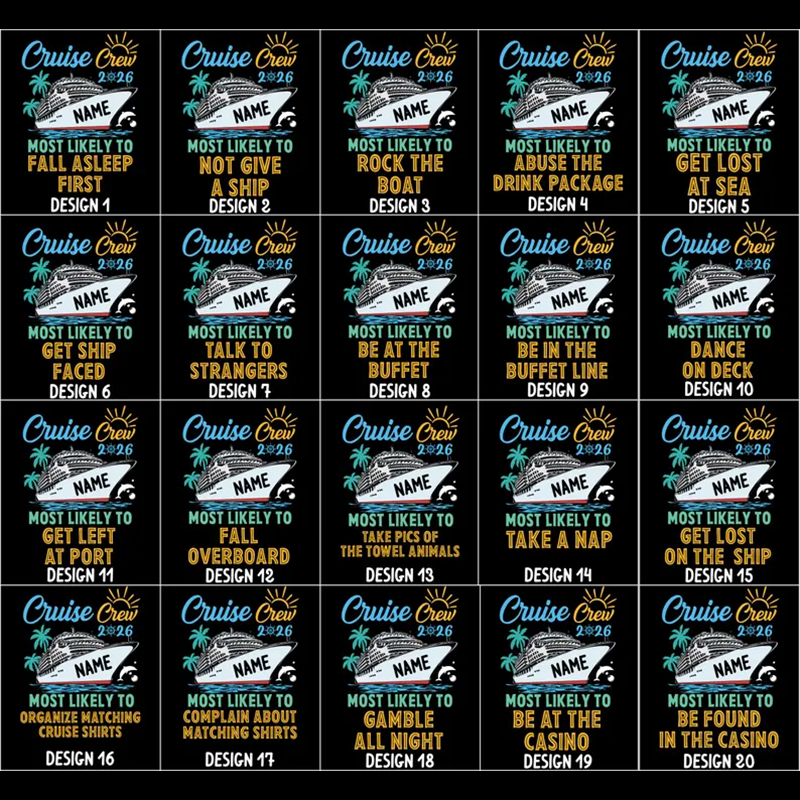 Custom and 60 Quotes Cruise Crew 2026 Most Likely to Shirt