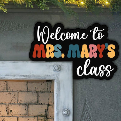 Cusstom Teacher Name Doorframe Corner Sign