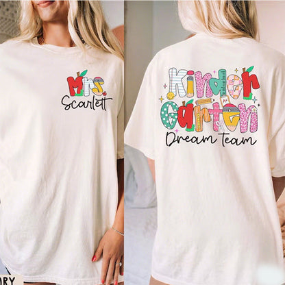 Personalized Teacher Name Shirt, Kindergarten Dream Team Teacher Shirt