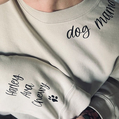 Custom Dog Mama Sweatshirt With Names On The Sleeve