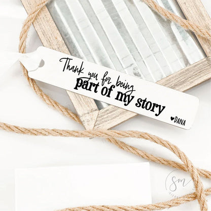 My Story Bookmark Thank You Being Part Love Gift Idea For Bookmark
