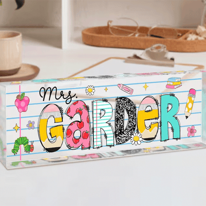 Personalized Teacher Desk Name Acrylic Plaque, Acrylic Name Plate for Desk, Back To School Teacher Gift