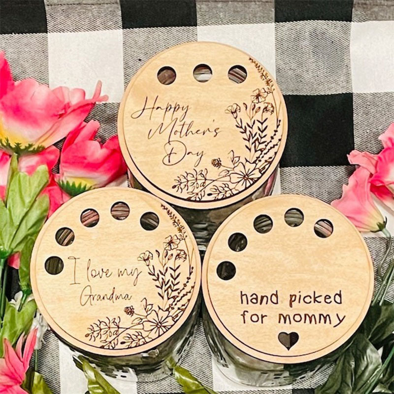 Mothers Day Lid ids that go on a vase