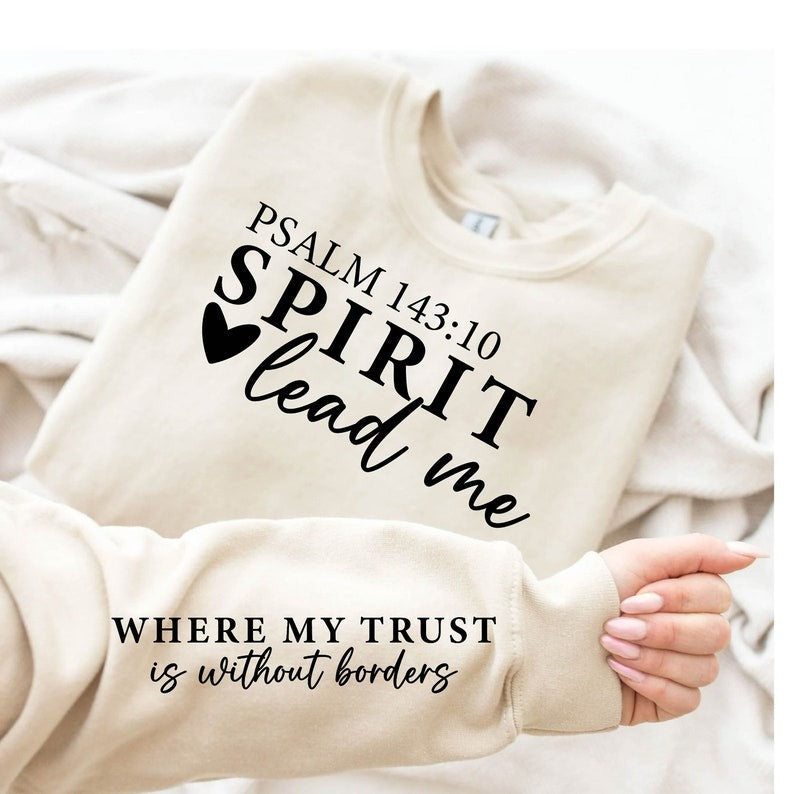 Spirit Religious , Elegant Christian Quote Sweater