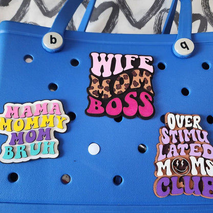 Bag Wife Mom Boss Charm, Overstimulated Moms Club Charm