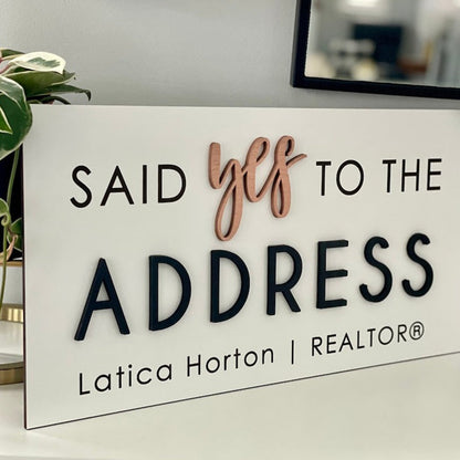Personalized Said Yes to the Address Sign