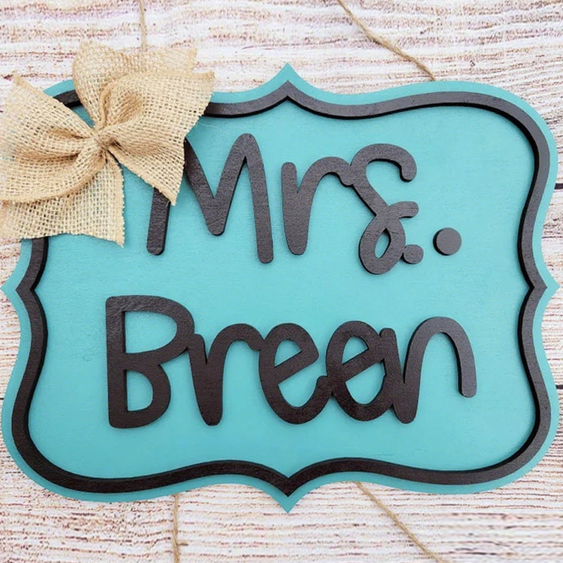 12" Teacher Door Hanger / Teacher Gift / Personalized Teacher Sign