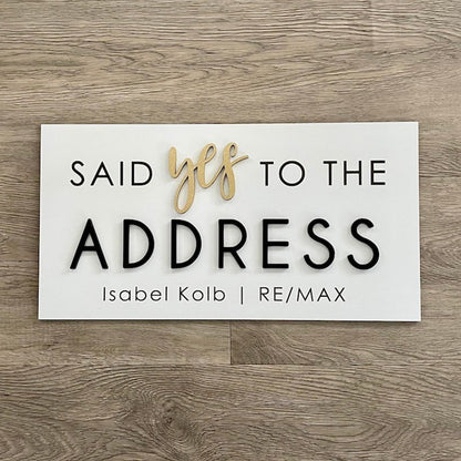 Personalized Said Yes to the Address Sign