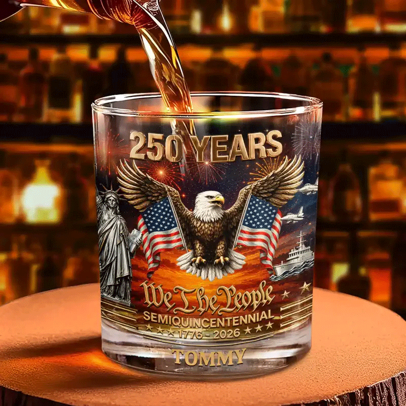 We The People 250 Years - Personalized Whiskey Glass