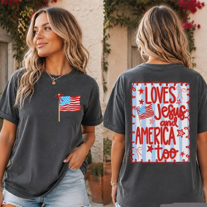 Loves Jesus and America Too Shirt Sweatshirt, 4th of July Patriotic