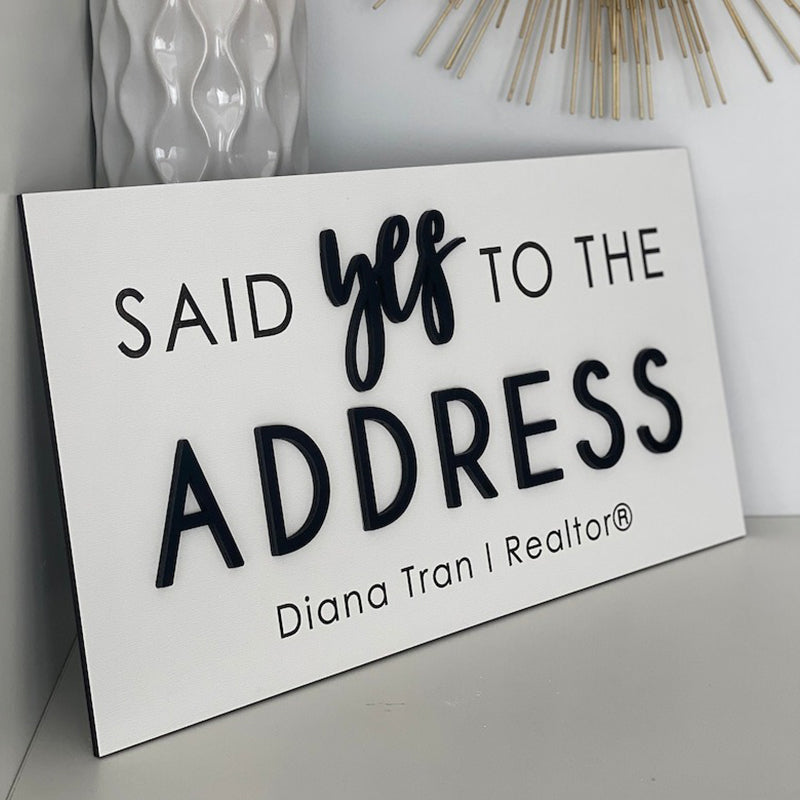Personalized Said Yes to the Address Sign