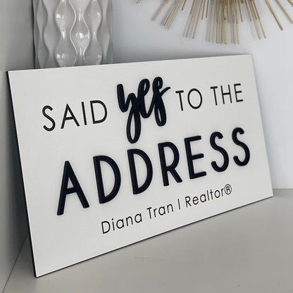 Personalized Said Yes to the Address Sign