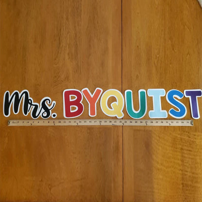 Custom Teacher Name Decoration for Classroom