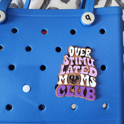 Bag Wife Mom Boss Charm, Overstimulated Moms Club Charm