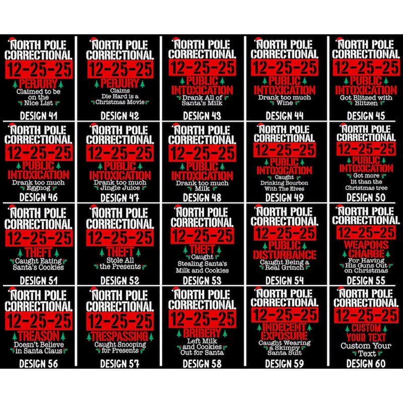 60 Quotes and Custom North Pole Correctional Shirt, Funny Family Matching Christmas Shirt