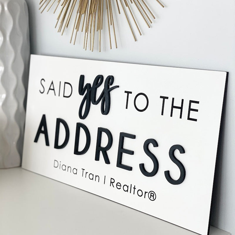 Personalized Said Yes to the Address Sign