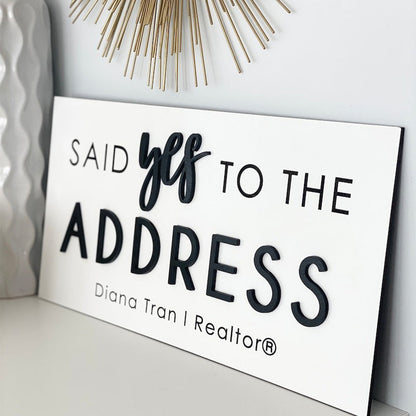 Personalized Said Yes to the Address Sign