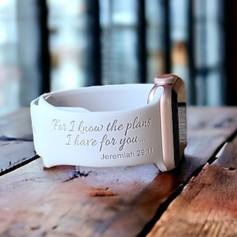 For I Know The Plans I Have For You... Jeremiah 29:11 Engraved Watch Band