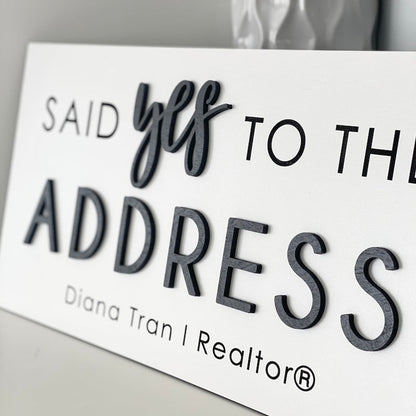 Personalized Said Yes to the Address Sign