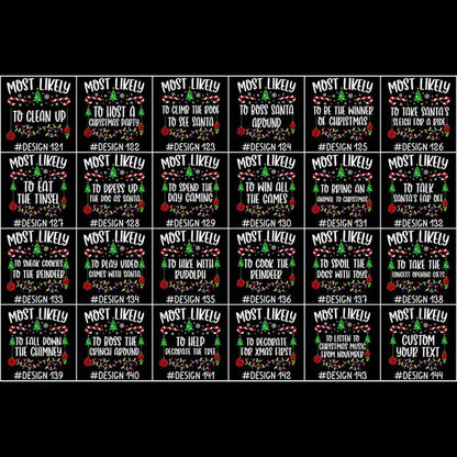 144 Quotes Most Likely to Christmas Shirt, Family Matching Christmas T-Shirts, Christmas Shirt