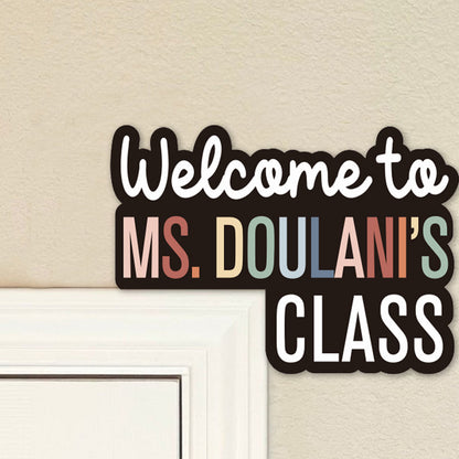 Custom Teacher Door Sign