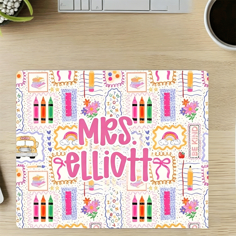 Personalized Teacher Mouse Pad, Classroom Decor Desk, Teacher Appreciation Gift