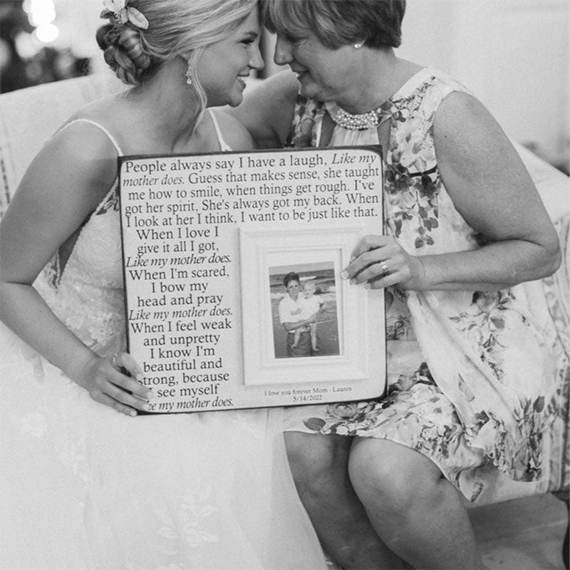 Unique Mother of the Bride Gift, Personalized Frame for Mom, Like My Mother Does