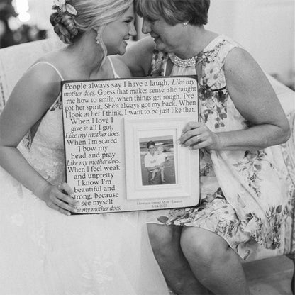 Unique Mother of the Bride Gift, Personalized Frame for Mom, Like My Mother Does