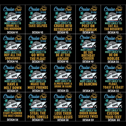 Custom and 60 Quotes Cruise Crew 2026 Most Likely to Shirt