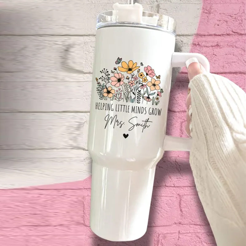 Teacher 40oz Tumbler Helping Little Mind Grow Teacher