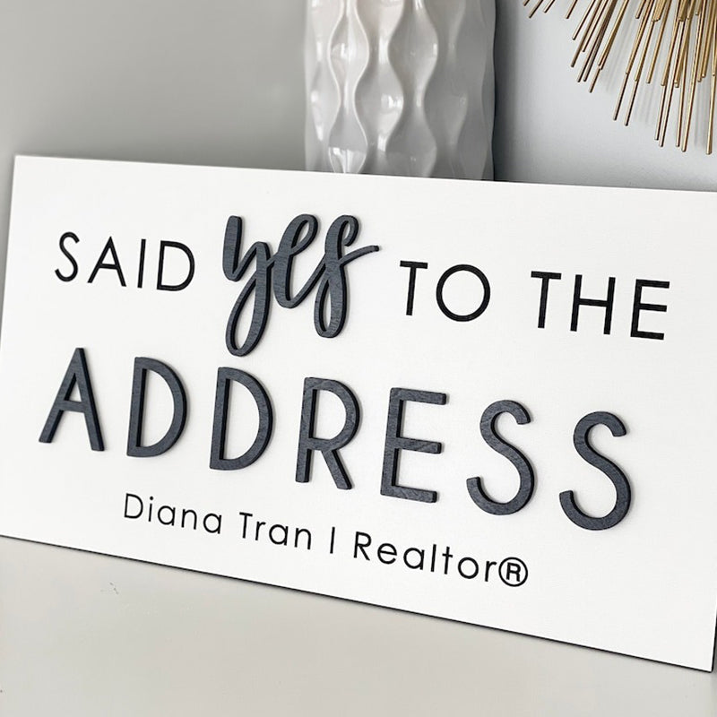 Personalized Said Yes to the Address Sign
