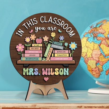 Custom Teacher 3D Door Hanger, In this Classroom You Are