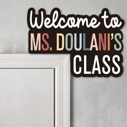 Custom Teacher Door Sign
