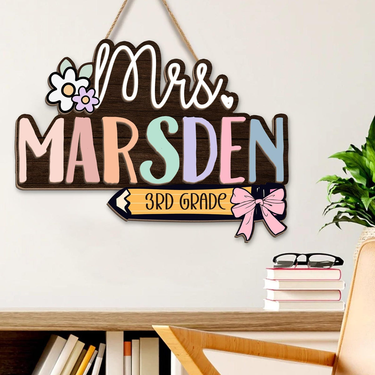 Custom Teacher Name Sign, Custom Teacher Door Sign, Teacher Appreciation Gift