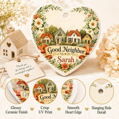 Personalized Good Neighbor Ornament, Custom Ceramic Heart Keepsake