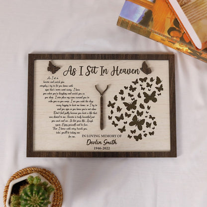 As I Sit in Heaven Wooden Memorial Wood Plaque, Mom Butterfly Memorial Gift