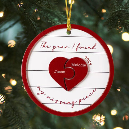 The Year I Found My Missing Piece, Custom Couple Christmas 2025 Ornament