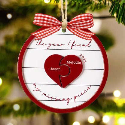 The Year I Found My Missing Piece, Custom Couple Christmas 2025 Ornament